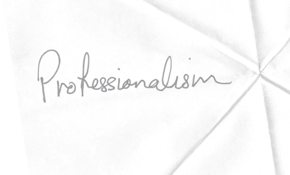 Handwritten note reading Professionalism